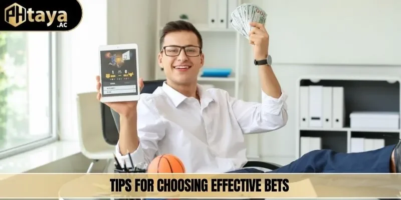 Tips for choosing effective bets