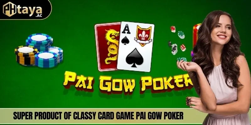 Super product of classy card game Pai Gow Poker