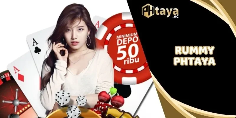 Rummy Phtaya