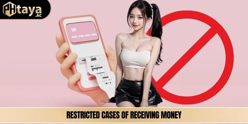 Restricted cases of receiving money